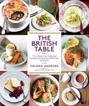 Cover of: The British table: a new look at the traditional cooking of England, Scotland, and Wales