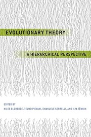 Cover of: Evolutionary Theory: A Hierarchical Perspective