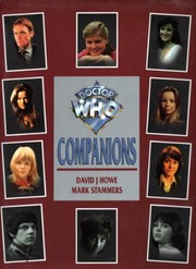 Doctor Who Companions by David J. Howe, Mark Stammers