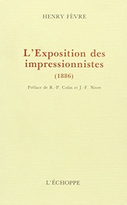 L' exposition des impressionnistes by Henry Fèvre