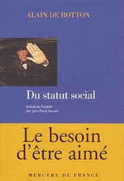 Cover of: Du statut social by Alain De Botton
