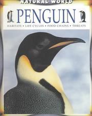 Cover of: Penguin: Habitats, Life Cycles, Food Chains, Threats (Natural World (Austin, Tex.).)