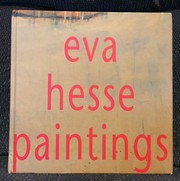 Cover of: Eva Hesse Paintings 1960-1964 by Max Kozloff