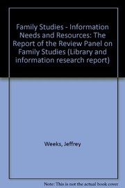 Cover of: Family studies--information needs and resources: the report of the Review Panel on Family Studies