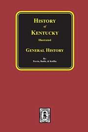 Cover of: Kentucky, a history of the state, embracing a concise account of the origin and development of the Virginia colony ...
