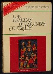 Las lenguas de los Andes centrales by Thomas Th Büttner