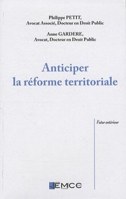 Cover of: Anticiper la réforme territoriale