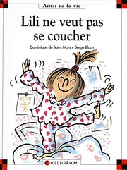 Cover of: Lili NE Veut Pas SE Coucher (1) (French Edition)