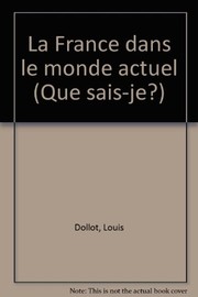 Cover of: La France dans le monde actuel