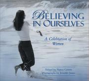 Cover of: Believing in ourselves: a celebration of women