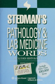 Cover of: Stedman's Pathology & Laboratory Medicine Words: Includes Histology