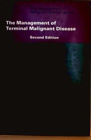 Cover of: The Management of terminal malignant disease