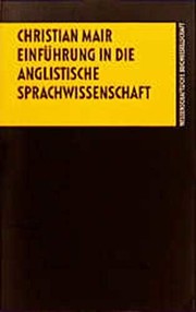 Cover of: Einführung in die anglistische Sprachwissenschaft