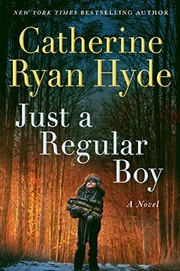 Cover of: Just a Regular Boy: A Novel