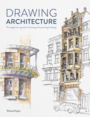 Cover of: Drawing Architecture: The Beginner's Guide to Drawing and Painting Buildings