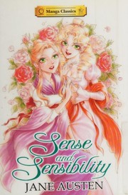 Cover of: Sense and Sensibility (Manga Classics)