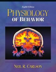 Cover of: Physiology of Behavior, with Neuroscience Animations and Student Study Guide CD-ROM