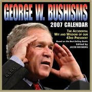 Cover of: George W. Bushisms 2007 Day-to-Day Calendar