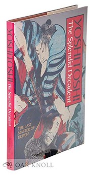 Cover of: Yoshitoshi: the splendid decadent