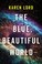Cover of: Blue Beautiful World