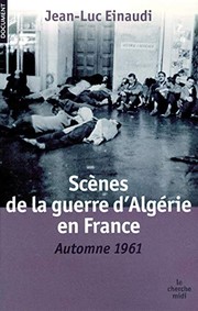Cover of: Scènes de la guerre d'Algérie en France: automne 1961