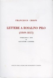 Lettere a Rosalino Pilo (1849-1855) by Francesco Crispi