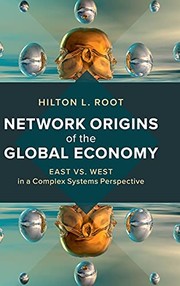 Cover of: Networking Origins of the Global Economy: East vs. West in a Complex Systems Perspective