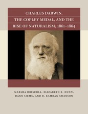 Cover of: Charles Darwin, the Copley Medal, and the Rise of Naturalism, 1861-1864