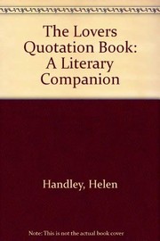 Cover of: The Lover's quotation book: a literary companion