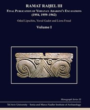 Cover of: Ramat-Rahel III Vol. 1: Final Publications of Aharoni's Excavations at Ramat-Rahel