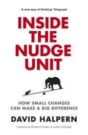 Cover of: Inside the Nudge Unit by David Halpern