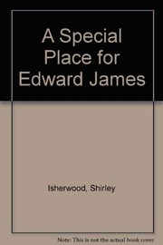 Cover of: A special place for Edward James