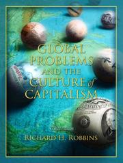 Global problems and the culture of capitalism by Richard Howard Robbins
