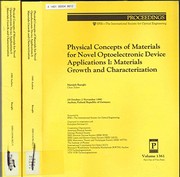 Cover of: Physical concepts of materials for novel optoelectronic device applications I: materials growth and characterization : 28 October-2 November 1990, Aachen, Federal Republic of Germany