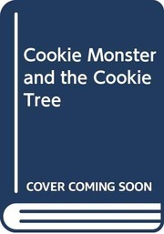 Cover of: Cookie Monster and the Cookie Tree by David Korr