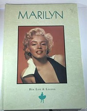 Cover of: Marilyn: Her Life & Legend