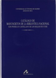 Cover of: Catálogo de manuscritos de la Biblioteca Nacional: con poesía en castellano de los siglos XVI y XVII