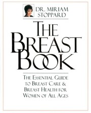 Cover of: The breast book by Stoppard, Miriam.