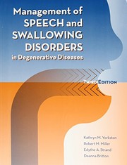Cover of: Management of speech and swallowing disorders in degenerative diseases