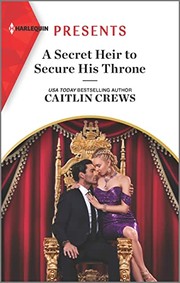 Cover of: Secret Heir to Secure His Throne