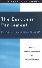 The European Parliament : moving toward democracy in the EU