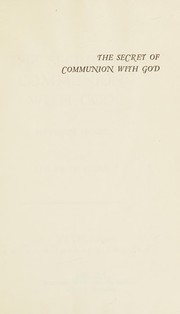 Cover of: The secret of communion with God. by Matthew Henry