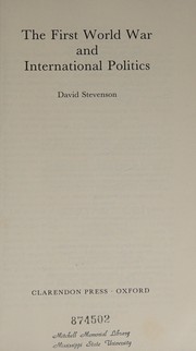 Cover of: The First World War and international politics by David Stevenson