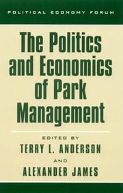 Cover of: The Politics and Economics of Park Management