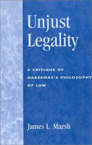 Cover of: Unjust Legality: A Critique of Habermas's Philosophy of Law (New Critical Theory)