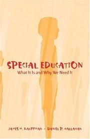 Cover of: Special Education: What It Is and Why We Need It