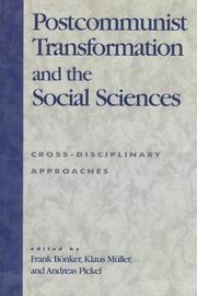 Postcommunist transformation and the social sciences : cross-disciplinary approaches