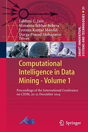 Cover of: Computational Intelligence in Data Mining - Volume 1: Proceedings of the International Conference on CIDM, 20-21 December 2014