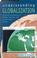 Cover of: Understanding Globalization