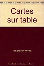 Cover of: Cartes sur table by Michel Poniatowski
